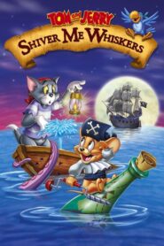 Tom and Jerry: Shiver Me Whiskers