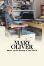 Mary Oliver: Saved by the Beauty of the World